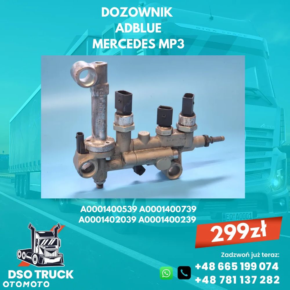 Dyfuzor Wtrysk Dozownik Mercedes MP3 Actros Atego Axor A0001400539 A0001400739 A0001402039 A0001400239 - 1