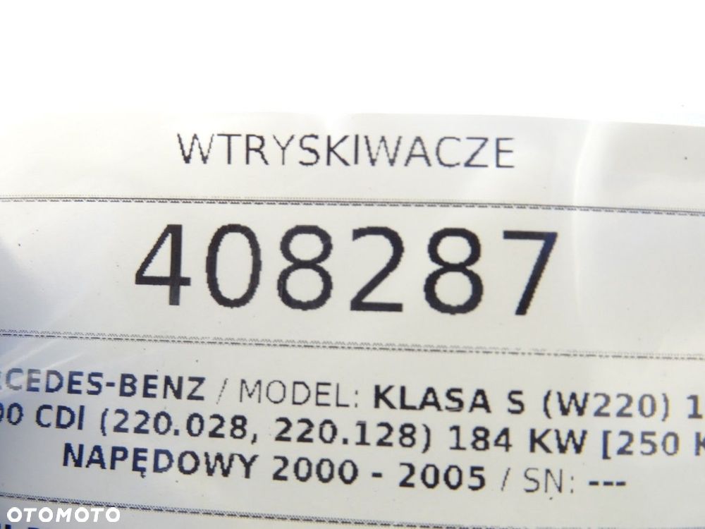 WTRYSKIWACZE  MERCEDES-BENZ KLASA S (W220) 1998 - 2005 S 400 CDI (220.028, 220.128) 184 kW [250 KM] - 6