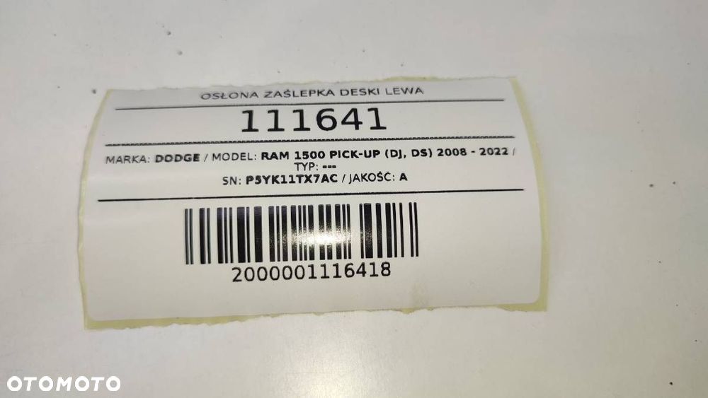 OSŁONA ZAŚLEPKA DESKI LEWA RAM 1500 P5YK11TX7AC - 8