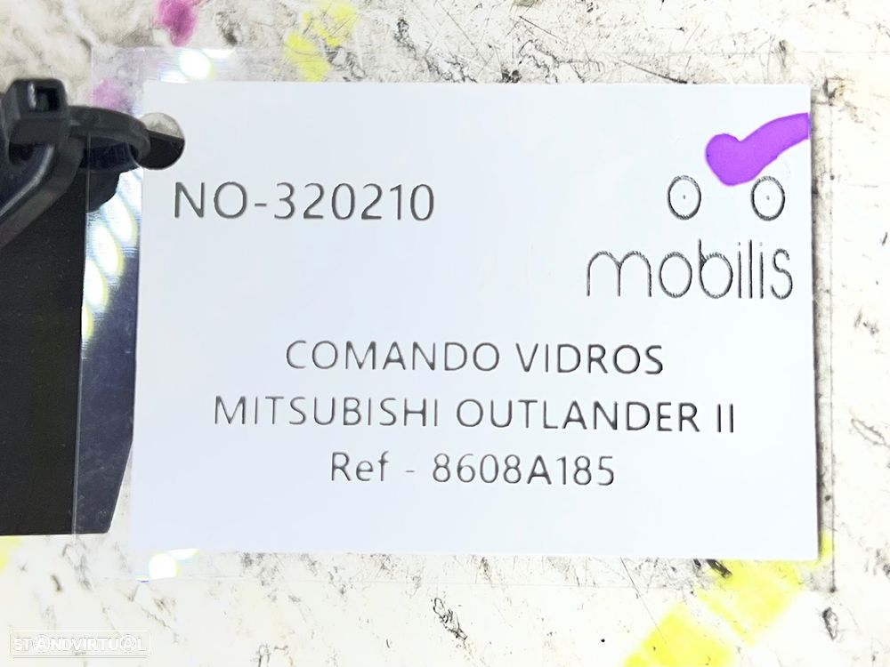 Comando de Vidros Frt Esq MITSUBISHI OUTLANDER II (CW_W) 2.2 DI-D 4WD Ref. 8608A185 - NO. 320210 - 4