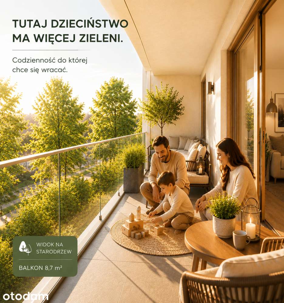 Tutaj dzieciństwo ma więcej zieleni Codzienność do której chcę wracać