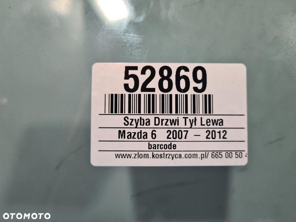 MAZDA 6  GH HB SZYBA DRZWI TYŁ LEWA - 2