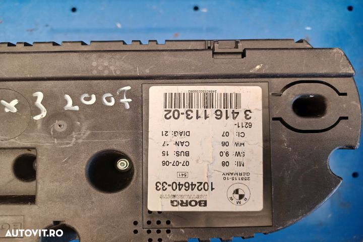 Ceasuri bord 102464033 1024640-33  3416113-02 341611302 1040781 BMW X - 3