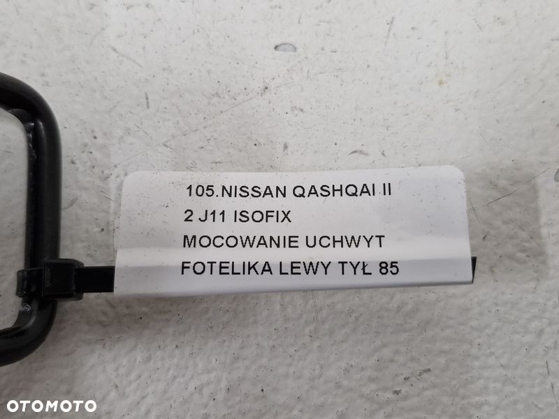 NISSAN QASHQAI II 2 J11 ISOFIX MOCOWANIE UCHWYT FOTELIKA LEWY TYŁ - 7