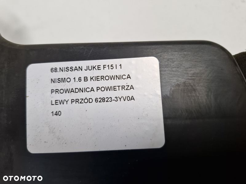NISSAN JUKE F15 I 1 NISMO 1.6 B KIEROWNICA PROWADNICA POWIETRZA LEWY PRZÓD 62823-3YV0A - 5