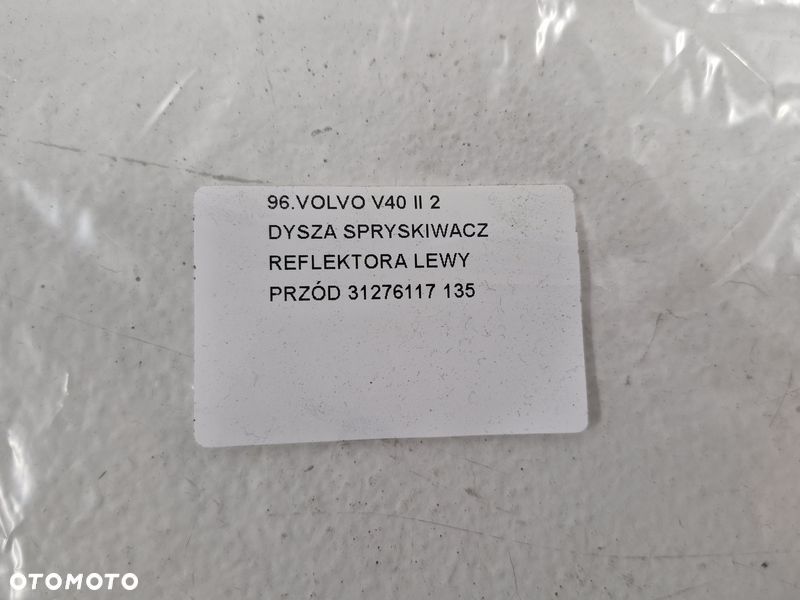VOLVO V40 2 II DYSZA SPRYSKIWACZ LAMPY REFLEKTORA LEWY PRZÓD PRZEDNI 31276117 - 5