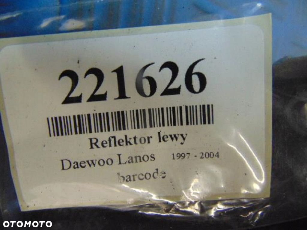 DAEWOO LANOS SEDAN REFLEKTOR LEWY - 7