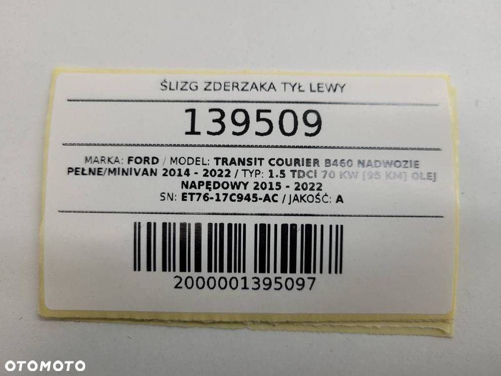 ŚLIZG MOCOWANIE ZDERZAKA TYŁ LEWY TRANSIT COURIER B460 2018 ET76-17C945-AC - 6