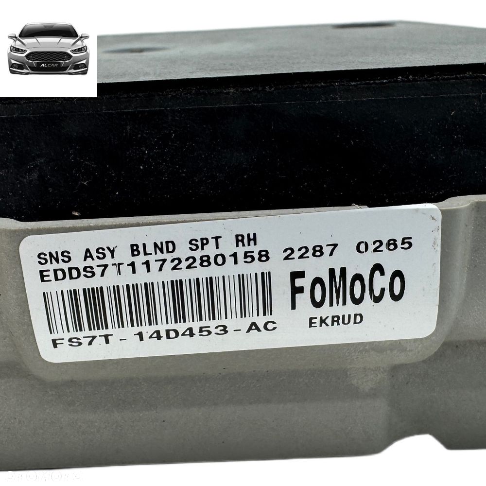 CZUJNIK MARTWEGO POLA + MOCOWANIE PRAWE FORD MONDEO MK5 FS7T-14D453-AC - 3