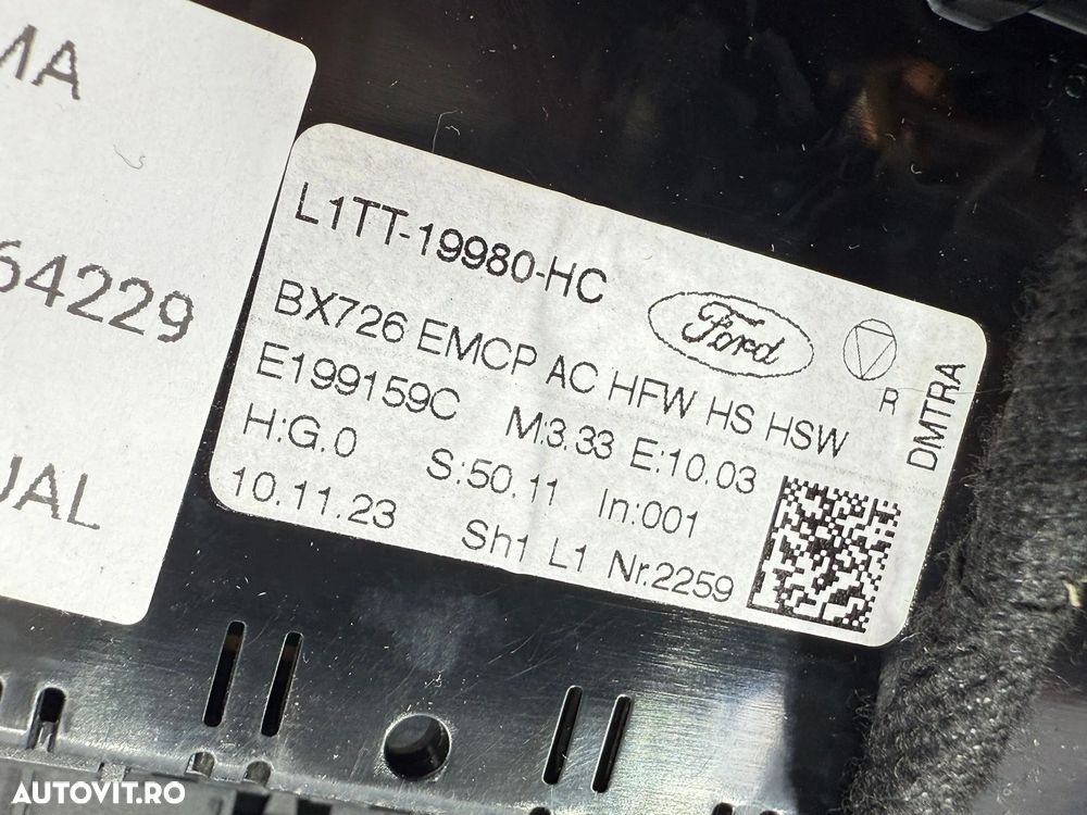 PANOU CENTRAL CONTROL CLIMA / AC / INCALZIRE SCAUNE FORD PUMA 2024 1.0 BENZINA EcoBoost Hybrid MHEV COD OEM L1TT-19980-HC E199159C 2020-2024 - 8