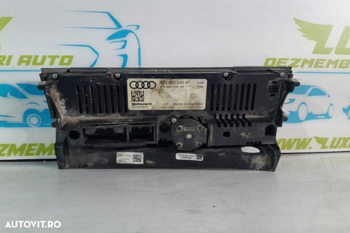 Panou comanda clima 8t2820043af Audi A4 B8/8K  [din 2007 pana  2011] seria - 2