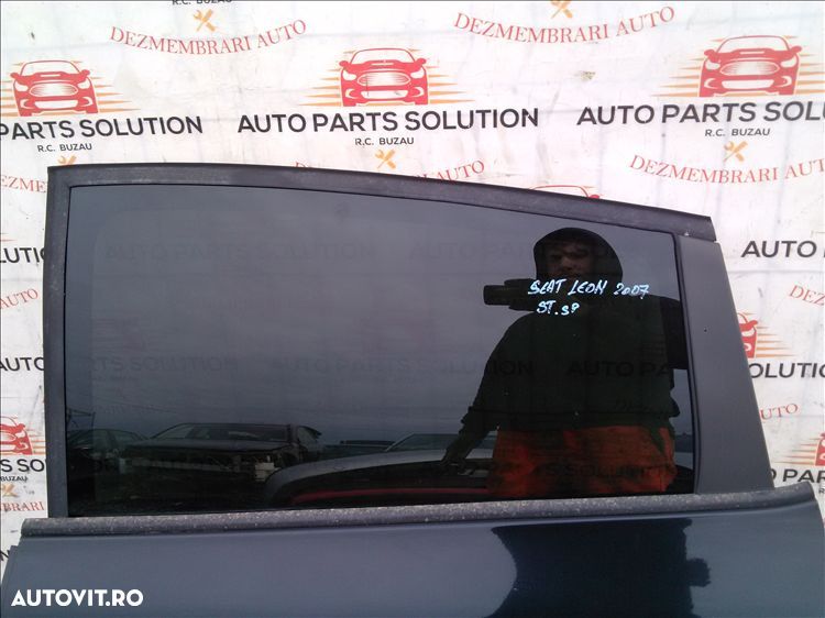 geam usa stanga spate seat leon an fabr. 2007 - 1