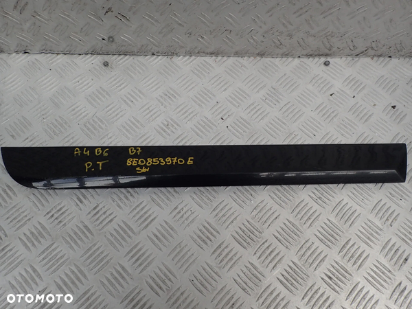 LISTWA DRZWI DOLNA AUDI A4 B6 PRAWY TYŁ 8E0853970E