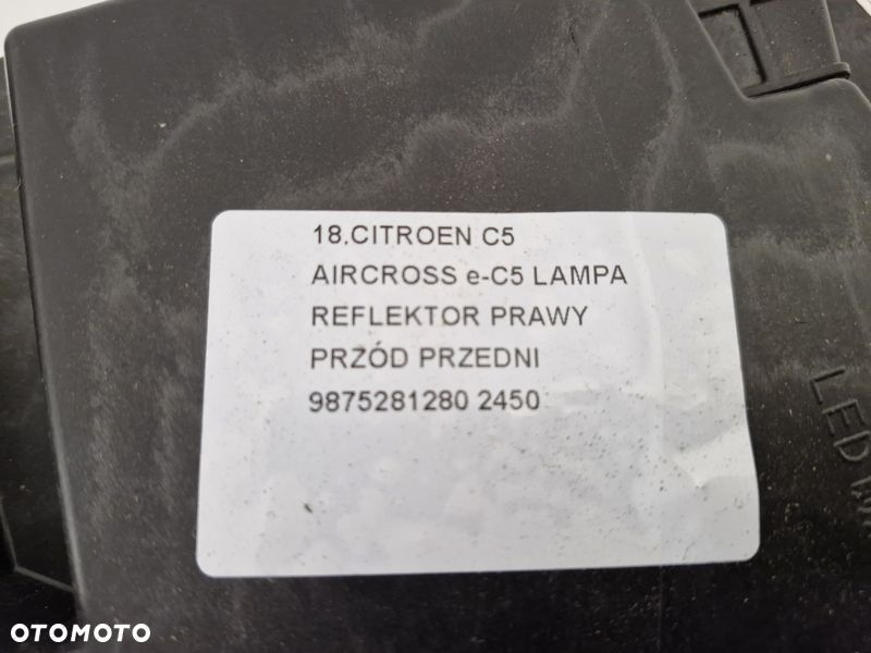 CITROEN C5 AIRCROSS e-C5 LAMPA REFLEKTOR PRAWY PRZÓD EU LED 9875281280 - 6