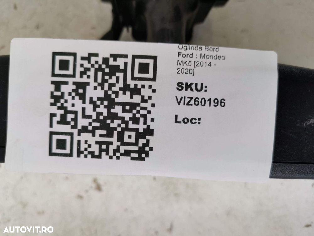 Oglinda Bord Ford  Mondeo MK5 2014 2015 2016 2017 2018 2019 2020 Origi - 8