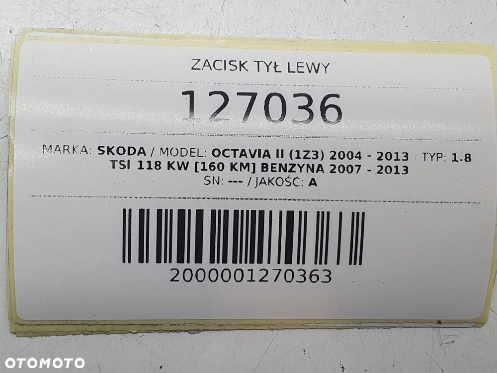 ZACISK HAMULCOWY TYŁ LEWY SKODA OCTAVIA II EU - 7