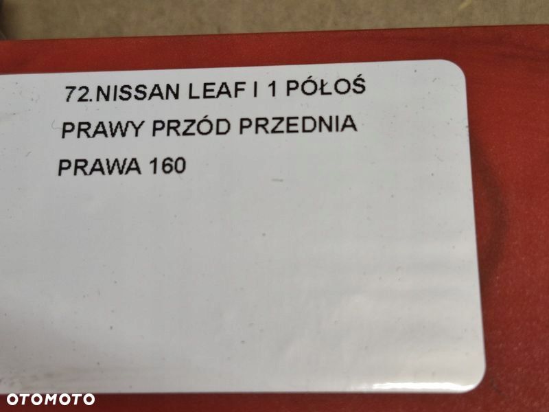 NISSAN LEAF I 1 PÓŁOŚ PRAWY PRZÓD PRZEDNIA PRAWA - 4