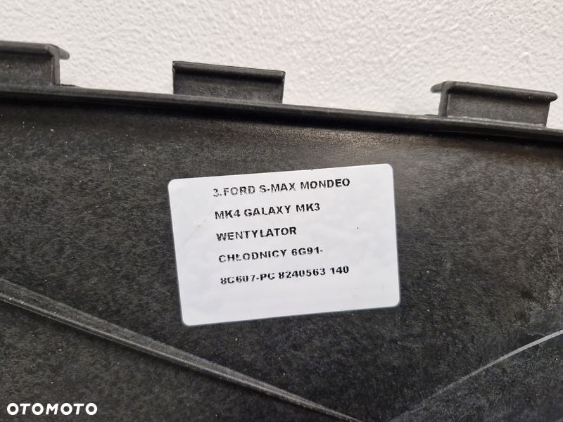 FORD S-MAX MK1 MONDEO MK4 GALAXY MK3 WENTYLATORY CHŁODNIC 6G91-8C607-PC 8240563 - 8