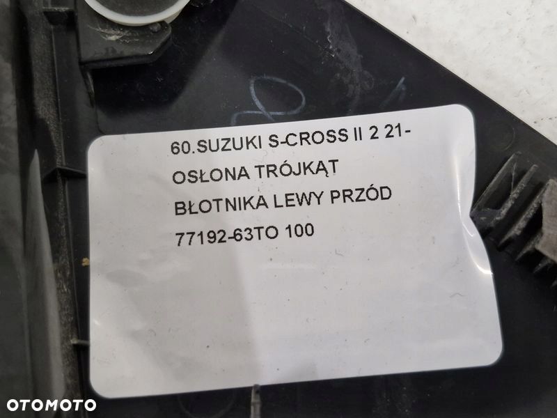SUZUKI S-CROSS II 2 OSŁONA TRÓJKĄT BŁOTNIKA LEWY PRZÓD 77192-63TO - 4