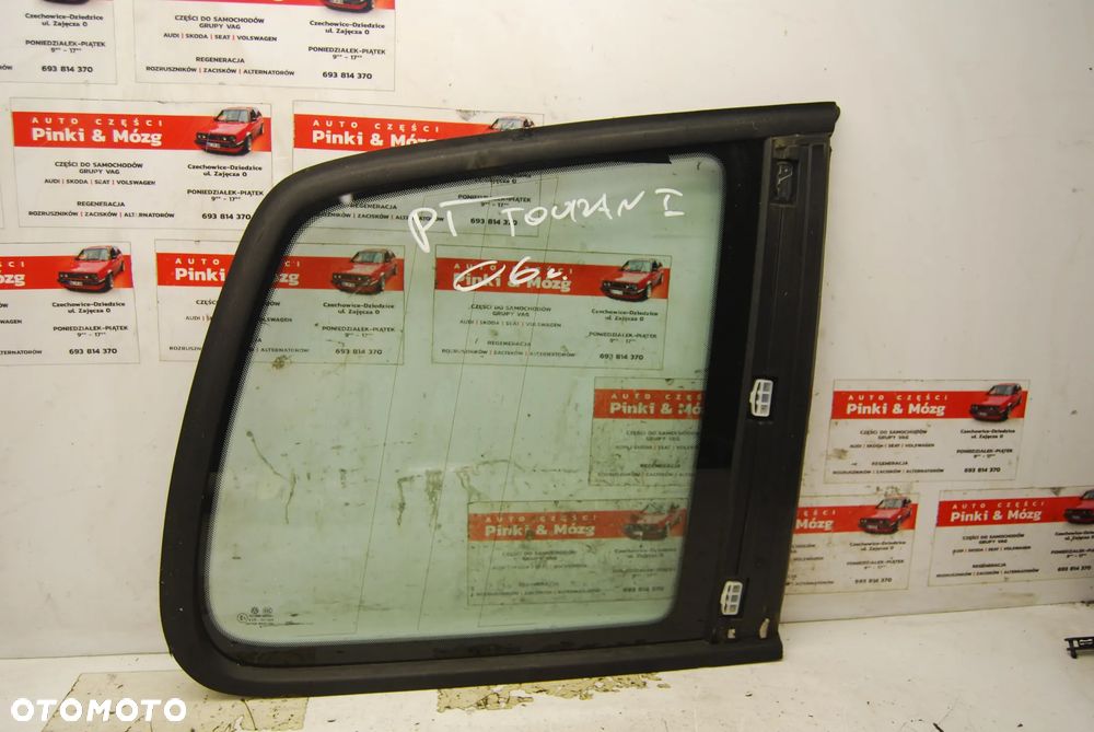 SZYBA KAROSERYJNA LEWY LUB PRAWY TYŁ TYLNA VW TOURAN I 2003/ 2007R./ 2004R./ 2008R./ 2005R. - 9
