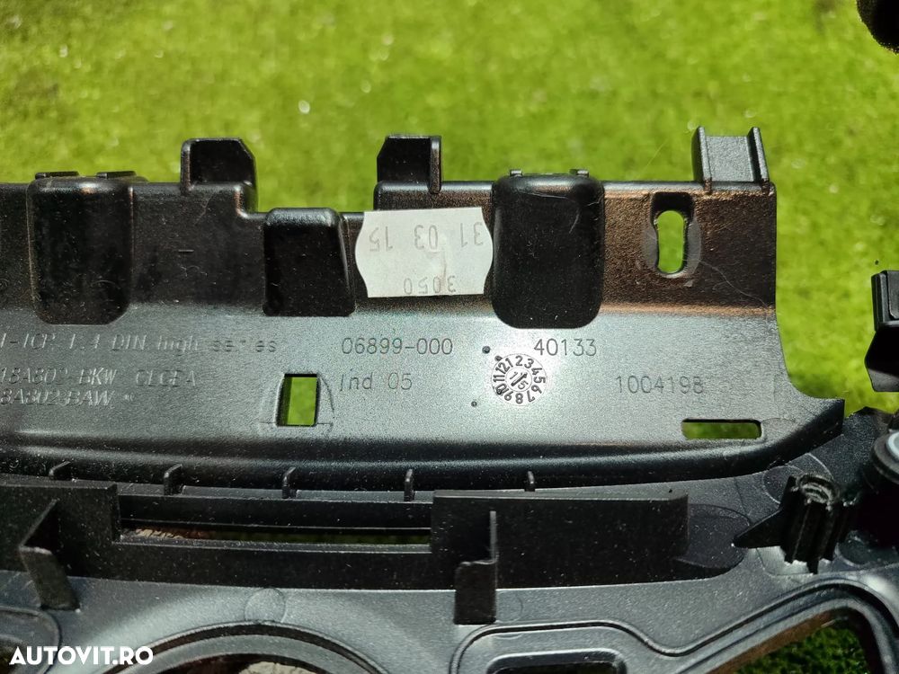 CONSOLA CENTRALA GRILA VENTILATIE / COMENZI FORD FIESTA 1.0 BENZINA 2015 / HACHBACK 3 PORTIERE COD OEM 8A61-18A802-BK / 8A61-A018B08-AF / 2012-2019 - 7