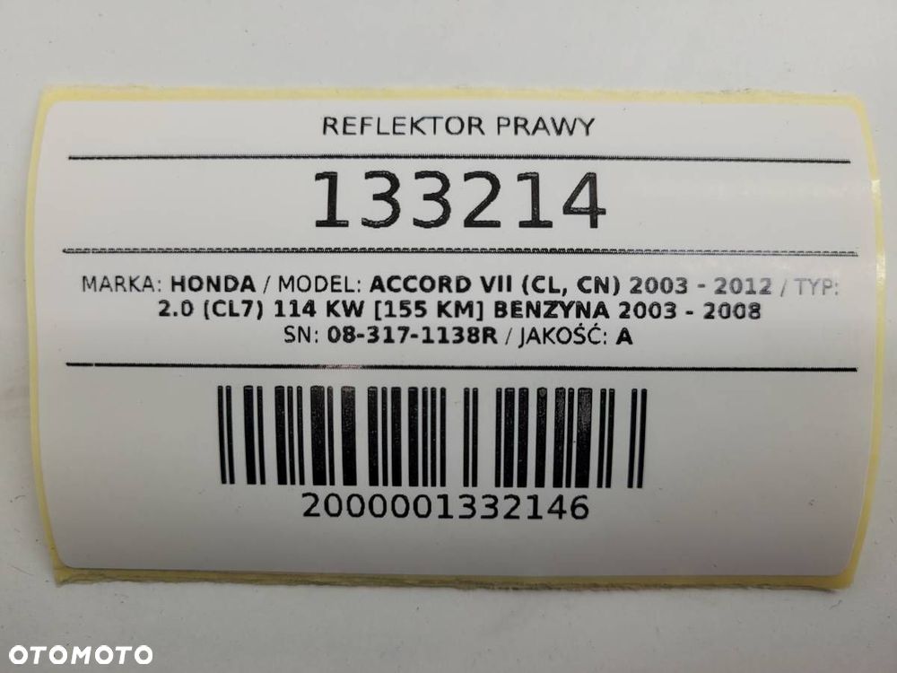 REFLEKTOR LAMPA PRAWY PRZÓD 08-317-1138R HONDA ACCORD VII EUROPA - 10