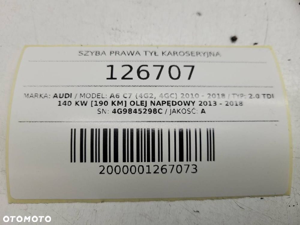 SZYBA TYŁ TYLNA PRAWA KAROSERYJNA AUDI A6 C7 KOMBI 4G9845298C - 8