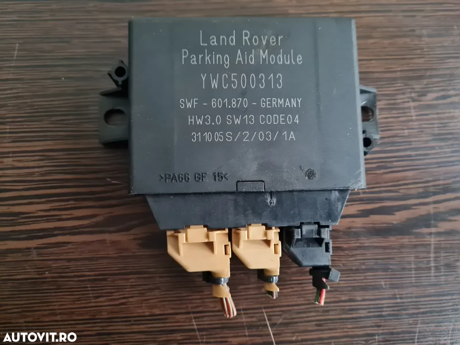 Calculator Modul Senzori Parcare Land Rover Range Rover Sport L320 Discovery 3/4 Cod YWC500313 Motor 2.7 Tdv6 276 DT Dezmembrez Range Rover Sport L320 2.7 Tdv6 Motor 276DT - Dezmembrari Arad - 5