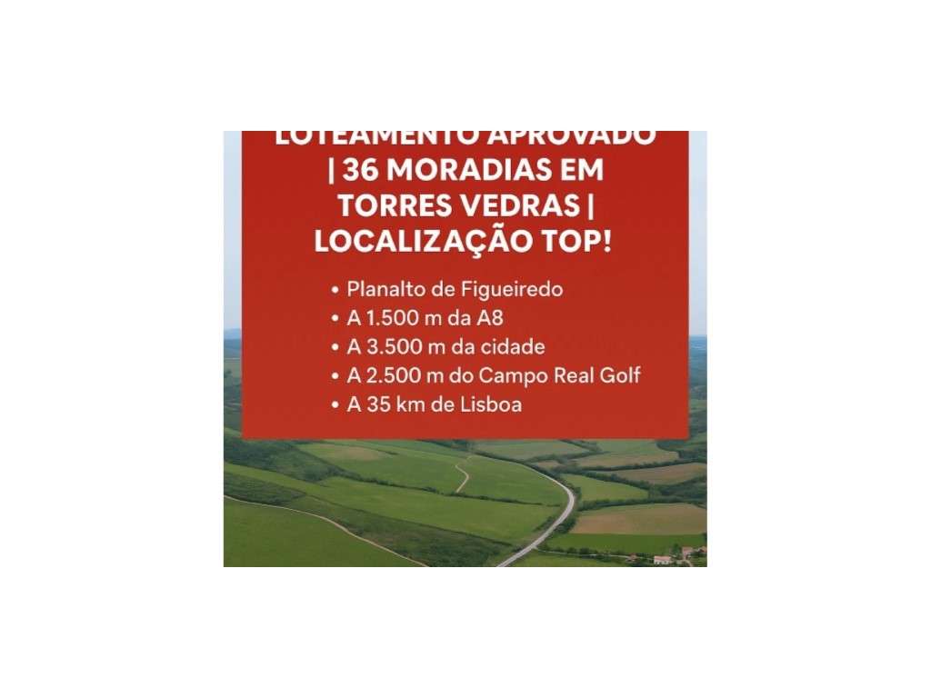 Loteamento Aprovado em Torres Vedras | 36 Lotes para Moradias | Exc... - Grande imagem: 3/3