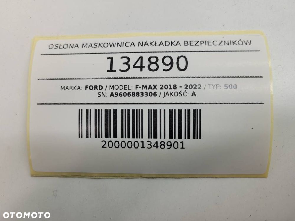 OSŁONA MASKOWNICA NAKŁADKA BEZPIECZNIKÓW FORD F-MAX 500 EURO 6 A9606883306 - 7