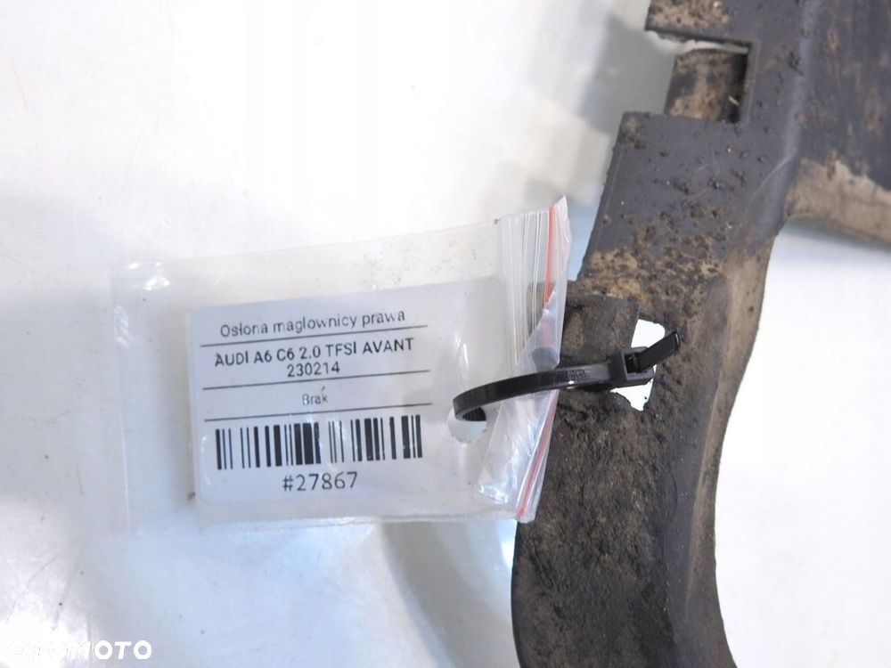 OSŁONA MAGLOWNICY PRAWA AUDI A6 C6 2.0 TFSI - 5