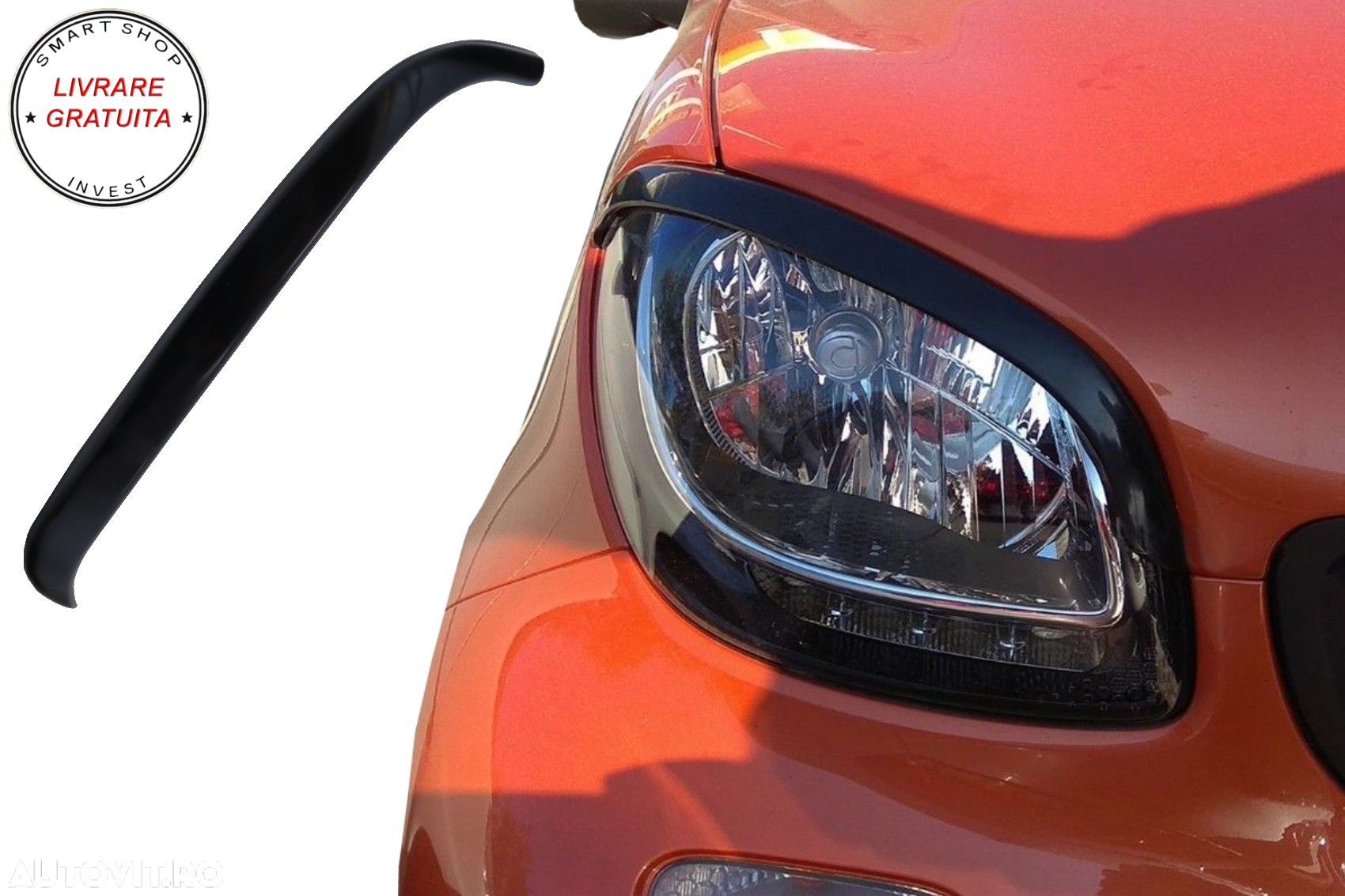 Pleoape Faruri SMART ForTwo C453 A453 ForFour W453 (2014-Up)- livrare gratuita - 1