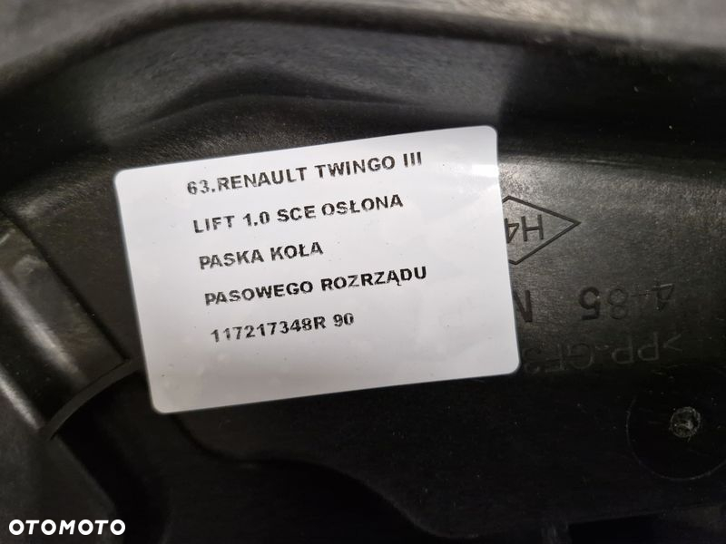 RENAULT TWINGO 3 III 1.0 SCE OBUDOWA OSŁONA PASKA KOŁA ROZRZĄDU 117217348R - 7