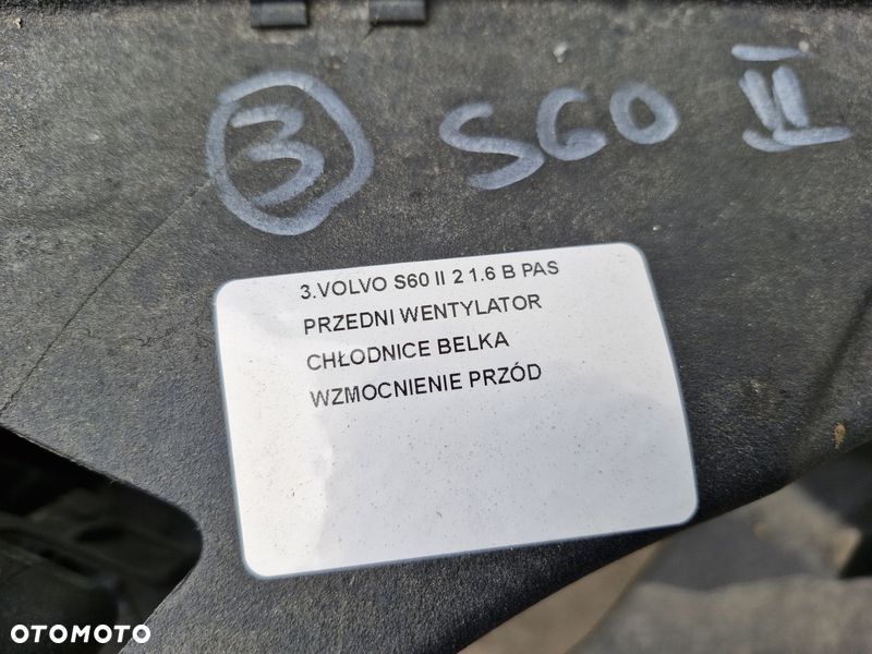 VOLVO S60 II 2 1.6 B PAS PRZEDNI WENTYLATOR CHŁODNICE BELKA WZMOCNIENIE PRZÓD - 6