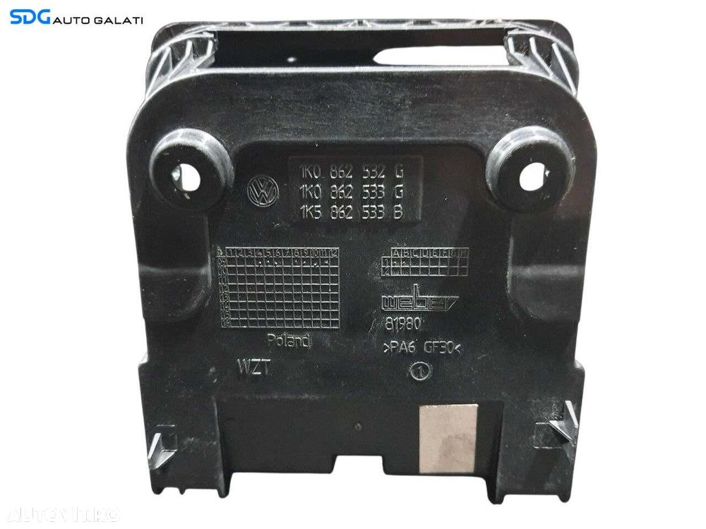 Suport Pahar Pahare Volkswagen Golf 5 2004 - 2008 Cod 1K0862532G [N2914] - 6