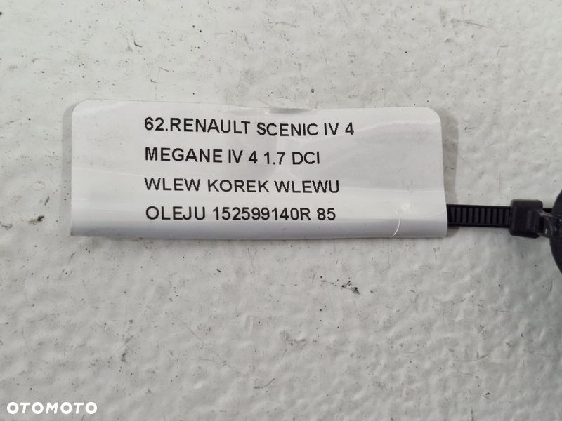 RENAULT SCENIC IV 4 MEGANE IV 4 1.7 DCI WLEW KOREK WLEWU OLEJU 152599140R - 6