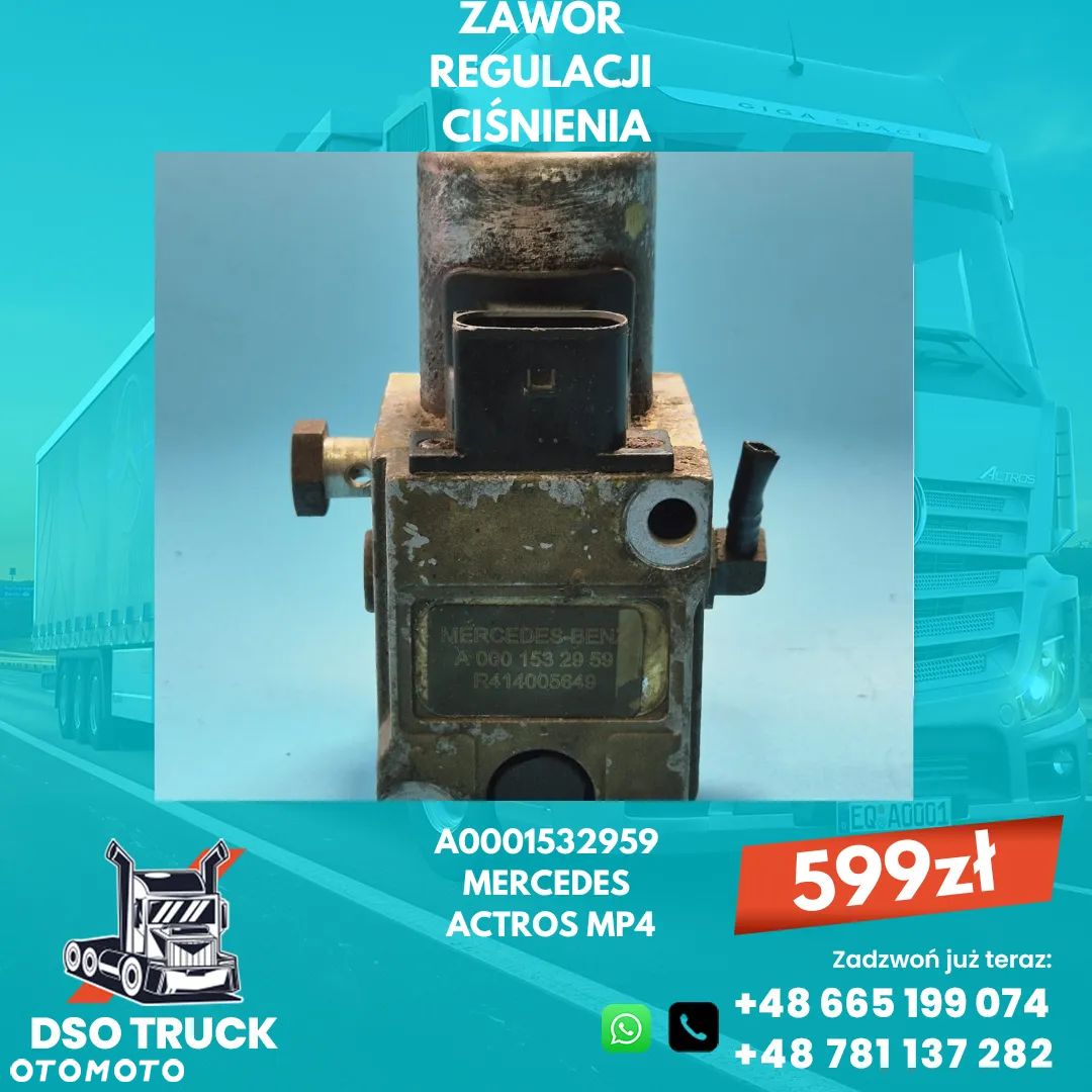Zawor Cisnienia A0001532959 Mercedes ACTROS MP4 - 1