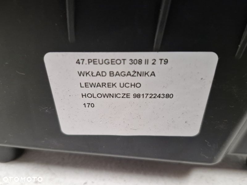 PEUGEOT 308 II 2 T9 WKŁAD BAGAŻNIKA LEWAREK UCHO HOLOWNICZE 9817224380 - 3