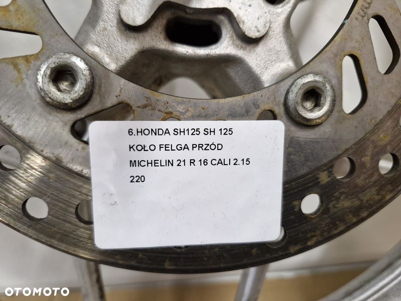 HONDA SH125 SH 125 KOŁO FELGA PRZÓD MICHELIN 21 R 16 CALI 2.15 - 4