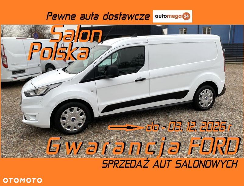 Ford Connect L2 Maxi Long 3 miejscowy Skrzynia 6biegowa Ładowność 690kg 2 Euro Palety  Homologacja cięż. VAT-1 GWARANCJA Ford do 12.2026r - 2