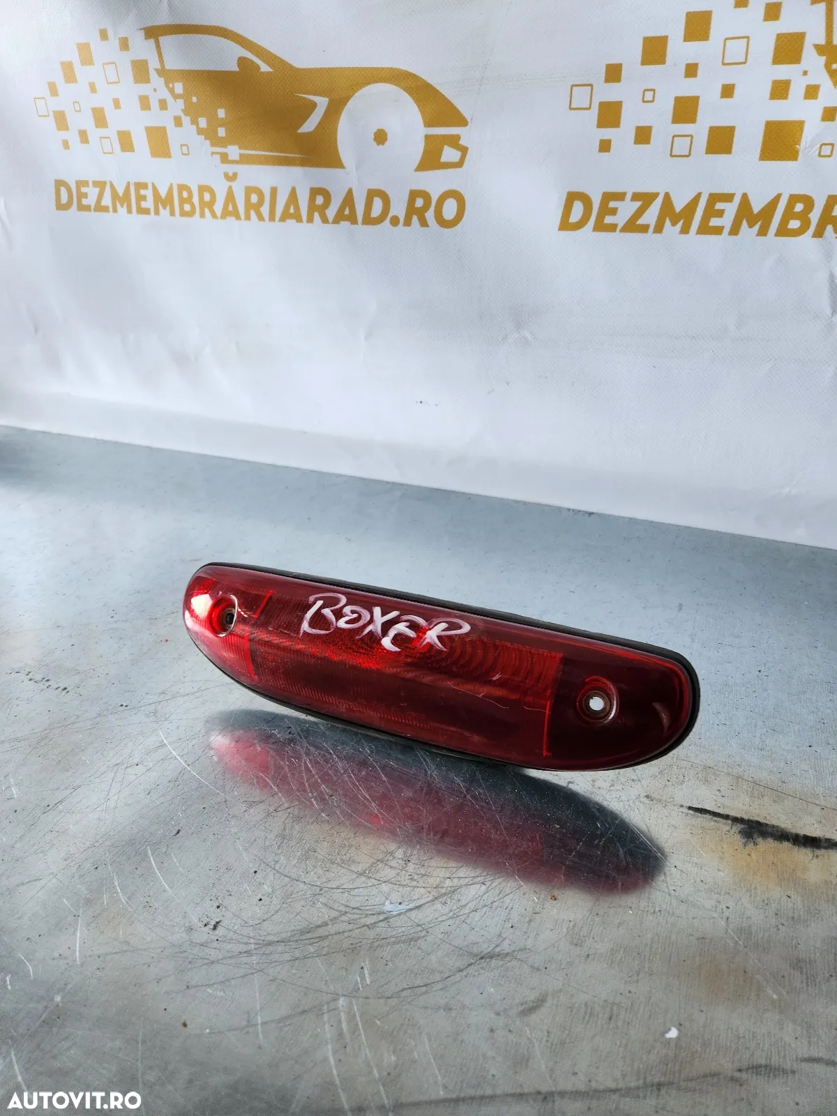 Lampa Stop Suplimentar Frana Peugeot Boxer Fiat Ducato Citroen Jumper - Dezmembrari Arad - 4