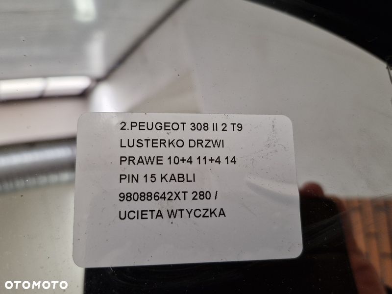 PEUGEOT 308 2 II T9 LUSTERKO DRZWI PRAWE 10+4 11+4 14 PIN 15 KABLI 98088642XT - 12
