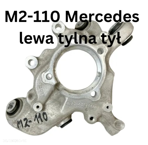 Mercedes C W206 Zwrotnica lewa tylna tył A2063570100 / Vw Seat Audi Skoda lewa przednia zwrotnica 1K0407255AA / Hyundai I30 3 KIA Ceed 3 prawa przednia zwrotnica  51715G4AA0 - 13