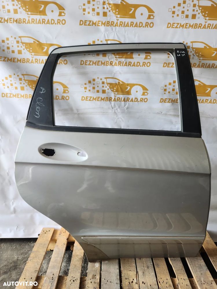 Usa Dreapta Spate Mercedes A Class W169 An 2004-2005-2006-2007-2008-2009 - Dezmembrari Arad - 3