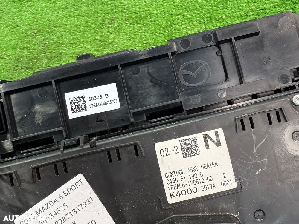 PANOU COMANDA AC / CLIMA / INCALZIRE SCAUNE MAZDA 6 SPORT 2015 2.2 DIESEL COD OEM 5D17A0001 G46G61190C 2012-2025 - 8