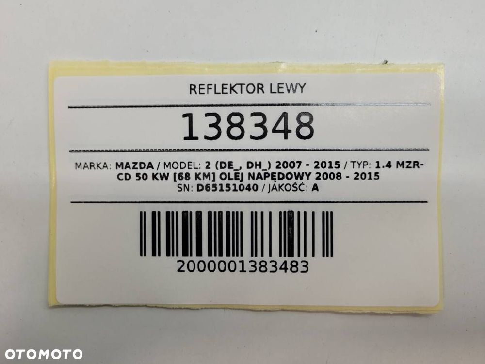 REFLEKTOR LEWY LAMPA LEWA MAZDA 2 DE D65151040 EUROPA - 14