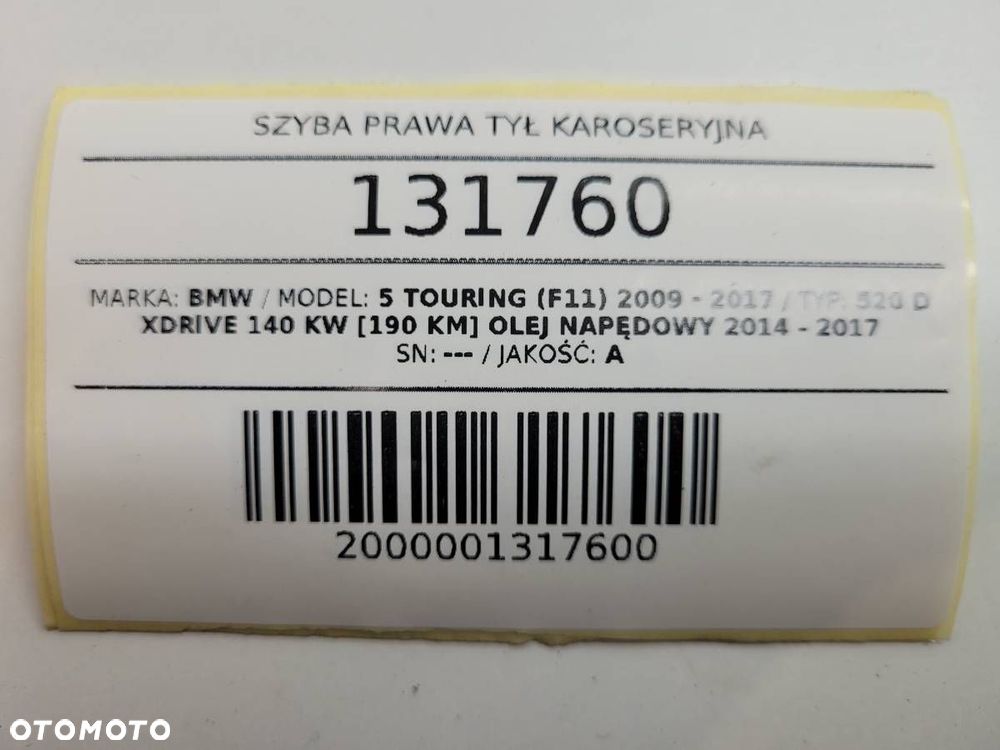 SZYBA PRAWA TYŁ KAROSERYJNA BMW 5 F11 KOMBI ORYGINAŁ - 8