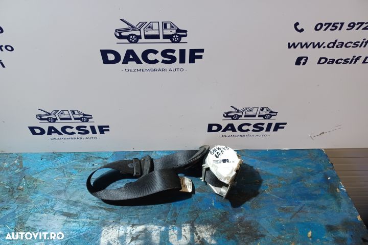Centura siguranta fata dreapta 34003070A 33033302 BMW X3 E83 [facelif - 1