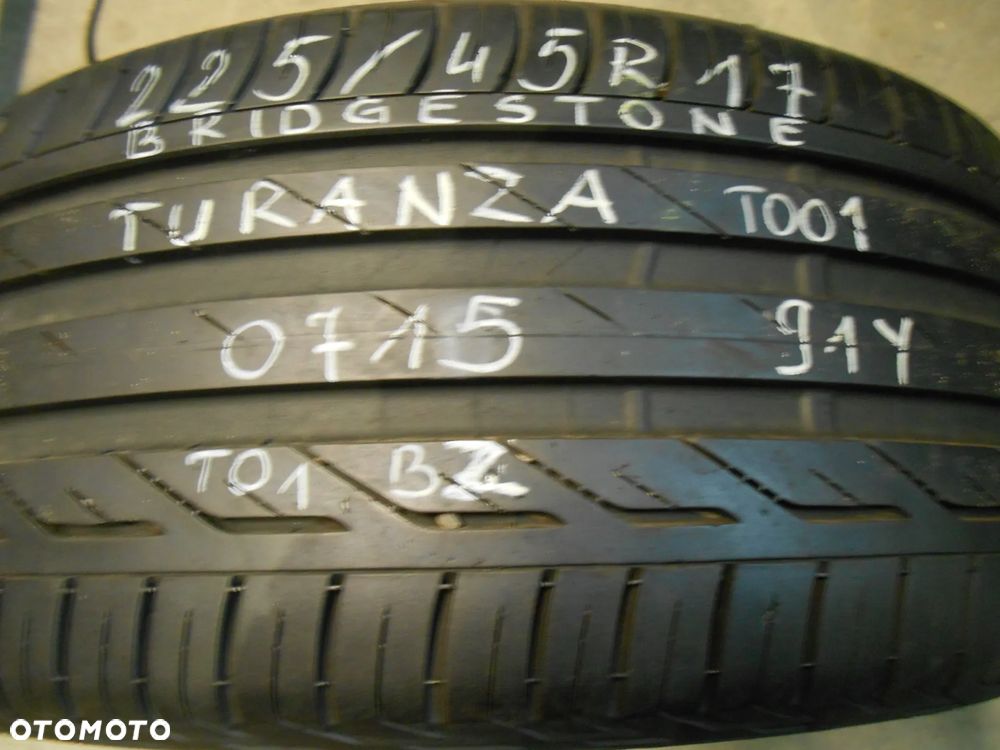 OPONA POJEDYNKA  225/45R17 BRIDGESTONE TURANZA T001 DOT 0715 7.8MM - 1