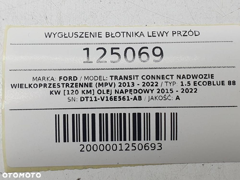 WYGŁUSZENIE BŁOTNIKA PRZÓD LEWE FORD TRANSIC CONNECT MK2 DT11-V16E561-AB - 4